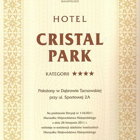 Hotel Cristal Park Dąbrowa Tarnowska Esterno foto